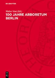 Cover von 100 Jahre Arboretum Berlin