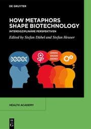 Cover von How Metaphors shape Biotechnology