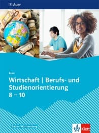 Cover von Auer Wirtschaft - Berufs- und Studienorientierung. Ausgabe Baden-Württemberg