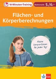 Cover von Klett 10-Minuten-Training Mathematik Flächen- und Körperberechnungen 5./6. Klasse