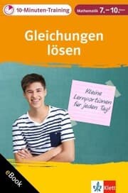 Cover von Klett 10-Minuten-Training Mathematik Gleichungen lösen 7.-10. Klasse
