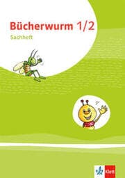 Cover von Bücherwurm Sachunterricht 1/2. Ausgabe für Berlin, Brandenburg, Mecklenburg-Vorpommern, Sachsen, Sachsen-Anhalt, Thüringen