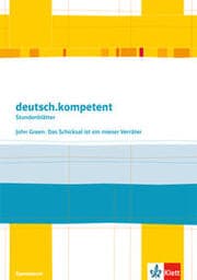 Cover von deutsch.kompetent. John Green: Das Schicksal ist ein mieser Verräter