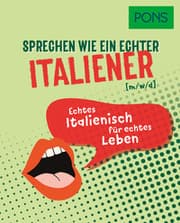 Cover von PONS Sprechen wie ein echter Italiener (m/w/d)