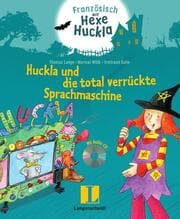 Cover von Huckla und die total verrückte Sprachmaschine - Buch mit Musical-CD