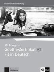 Cover von Mit Erfolg zum Goethe-Zertifikat A2: Fit in Deutsch