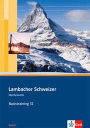 Cover von Lambacher Schweizer Mathematik Basistraining 12. Ausgabe Bayern