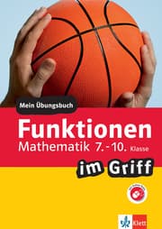 Cover von Klett Funktionen im Griff Mathematik 7.-10. Klasse