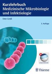 Cover von Kurzlehrbuch Medizinische Mikrobiologie und Infektiologie