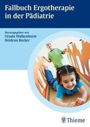 Cover von Fallbuch Ergotherapie in der Pädiatrie