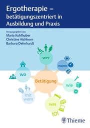 Cover von Ergotherapie - betätigungszentriert in Ausbildung und Praxis