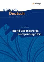 Cover von Uwe Johnson: Ingrid Babendererde - Reifeprüfung 1953