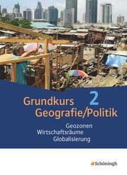 Cover von Grundkurs Politik/Geografie - Arbeitsbücher für das Grundfach Erdkunde/Sozialkunde in der gymnasialen Oberstufe in Rheinland-Pfalz