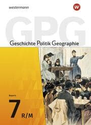 Cover von Geschichte - Politik - Geographie (GPG) - Ausgabe 2017 für Mittelschulen in Bayern