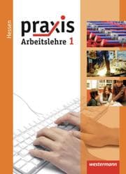 Cover von Praxis Arbeitslehre - Ausgabe 2013 für Hessen