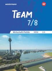Cover von TEAM - Arbeitsbücher für Wirtschaft-Politik - Ausgabe für Gymnasien (G9) in Nordrhein-Westfalen - Neubearbeitung