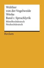 Cover von Werke. Gesamtausgabe Band 1. Spruchlyrik. Mittelhochdeutsch/Neuhochdeutsch