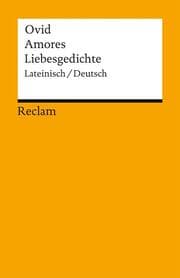 Cover von Amores / Liebesgedichte. Lateinisch / Deutsch