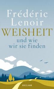 Cover von Weisheit und wie wir sie finden