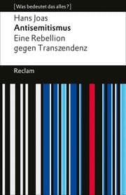Cover von Antisemitismus. Eine Rebellion gegen Transzendenz