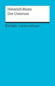 Cover von Lektüreschlüssel zu Heinrich Mann: Der Untertan