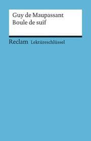 Cover von Lektüreschlüssel zu Guy de Maupassant: Boule de suif