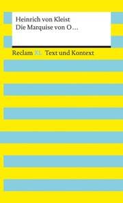 Cover von Die Marquise von O... Textausgabe mit Kommentar und Materialien