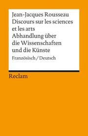 Cover von Discours sur les sciences et les arts/Abhandlung über die Wissenschaften und die Künste