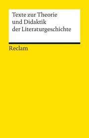 Cover von Texte zur Theorie und Didaktik der Literaturgeschichte