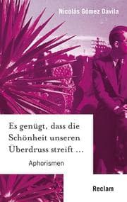 Cover von Es genügt, dass die Schönheit unseren Überdruss streift ...