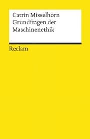 Cover von Grundfragen der Maschinenethik