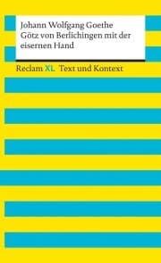 Cover von Götz von Berlichingen mit der eisernen Hand. Textausgabe mit Kommentar und Materialien