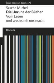 Cover von Die Unruhe der Bücher. Vom Lesen und was es mit uns macht