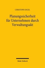 Cover von Planungssicherheit für Unternehmen durch Verwaltungsakt