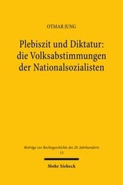 Cover von Plebiszit und Diktatur - die Volksabstimmungen der Nationalsozialisten