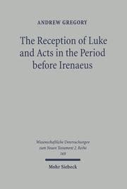 Cover von The Reception of Luke and Acts in the Period before Irenaeus