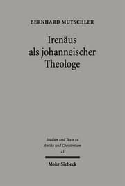 Cover von Irenäus als johanneischer Theologe