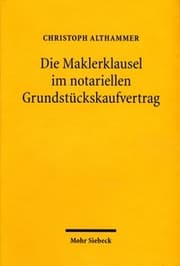 Cover von Die Maklerklausel im notariellen Grundstückskaufvertrag