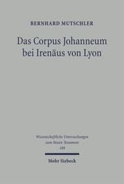 Cover von Das Corpus Johanneum bei Irenäus von Lyon