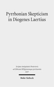 Cover von Pyrrhonian Skepticism in Diogenes Laertius