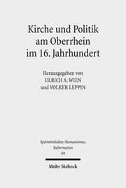 Cover von Kirche und Politik am Oberrhein im 16.Jahrhundert