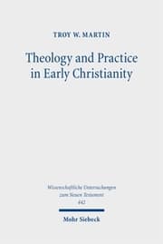 Cover von Theology and Practice in Early Christianity