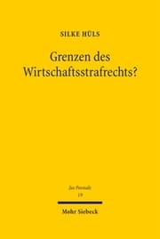Cover von Grenzen des Wirtschaftsstrafrechts?