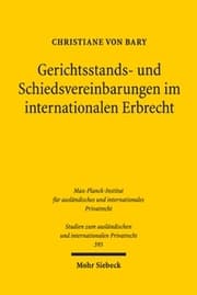 Cover von Gerichtsstands- und Schiedsvereinbarungen im internationalen Erbrecht