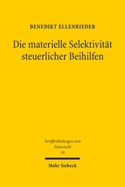 Cover von Die materielle Selektivität steuerlicher Beihilfen