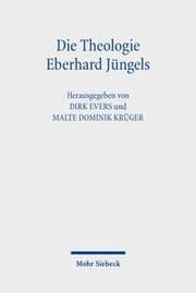 Cover von Die Theologie Eberhard Jüngels