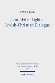 Cover von John 14:6 in Light of Jewish-Christian Dialogue