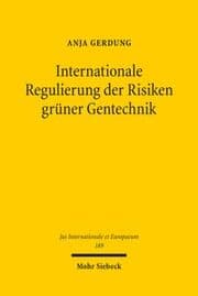 Cover von Internationale Regulierung der Risiken grüner Gentechnik