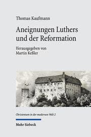 Cover von Aneignungen Luthers und der Reformation