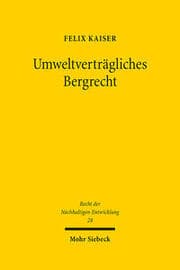 Cover von Umweltverträgliches Bergrecht